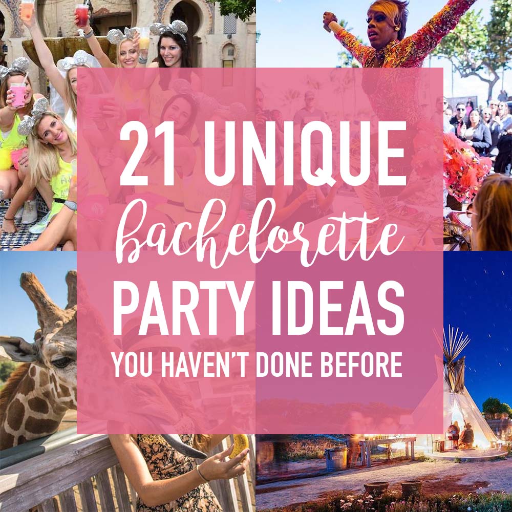 21 Unique Bachelorette Party Ideas You Haven't Done Before