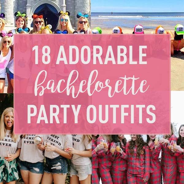 18 Totally Adorable Bachelorette Party Outfits Stag & Hen 18 Totally Adorable Bachelorette Party Outfits Stag & Hen