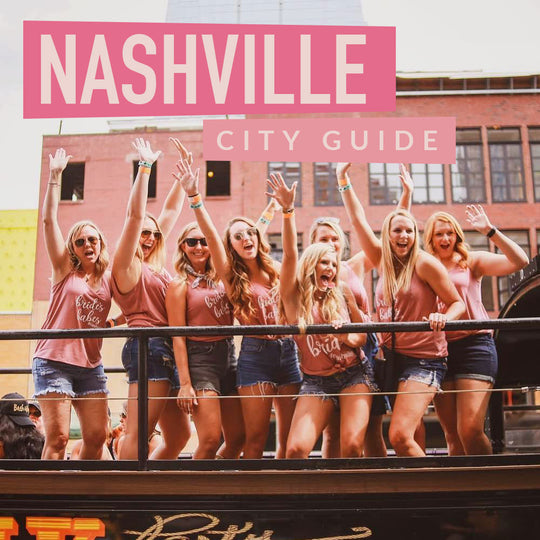 Nashville Bachelorette Party Ideas