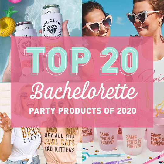 The Top 20 Best-Selling Bachelorette Party Products of 2020 | Stag & Hen