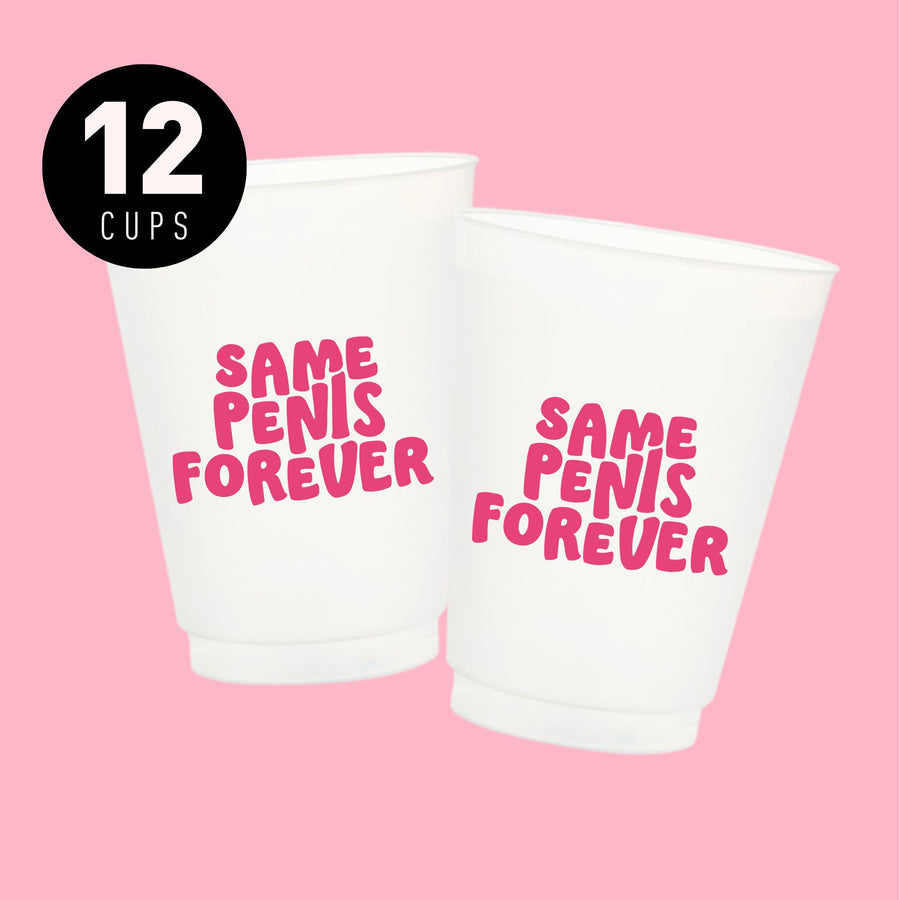 Same Penis Forever Bachelorette Party Cups - Bridesmaids and Bridal Gifts, Favors, Accessories, Ideas 