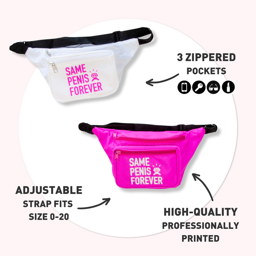 Same Penis Forever Fanny Packs