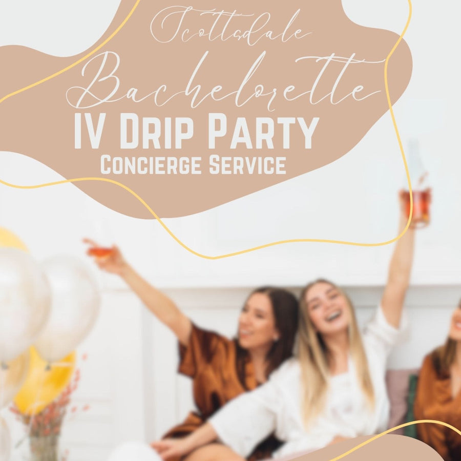 Scottsdale Bachelorette Party Ideas - The Drip Bar Scottsdale