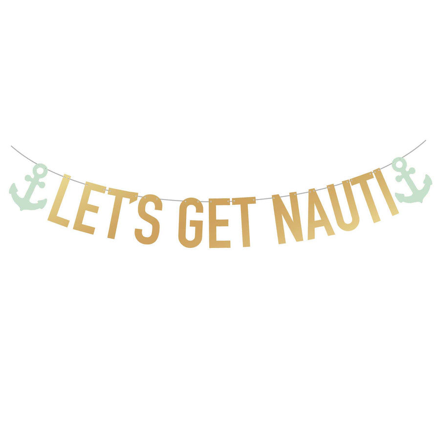 SUPER TALL Let's Get Nauti Banner (2x Taller Than Most Banners)