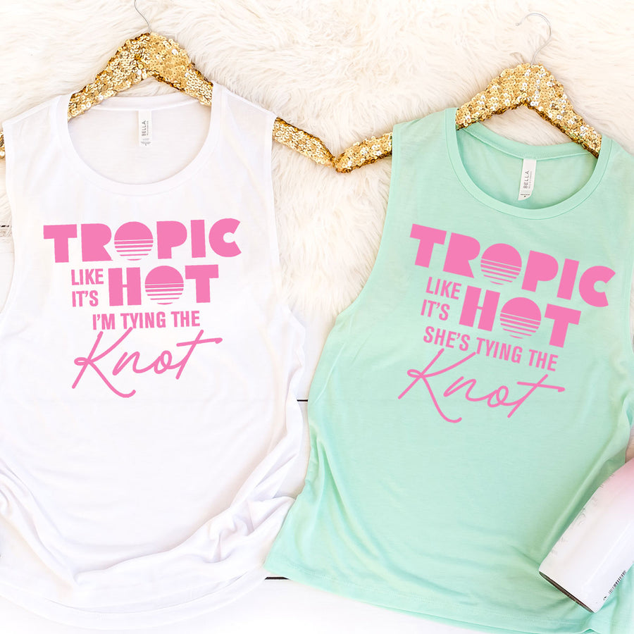 Tropic Like It's Hot Bachelorette Party Shirts