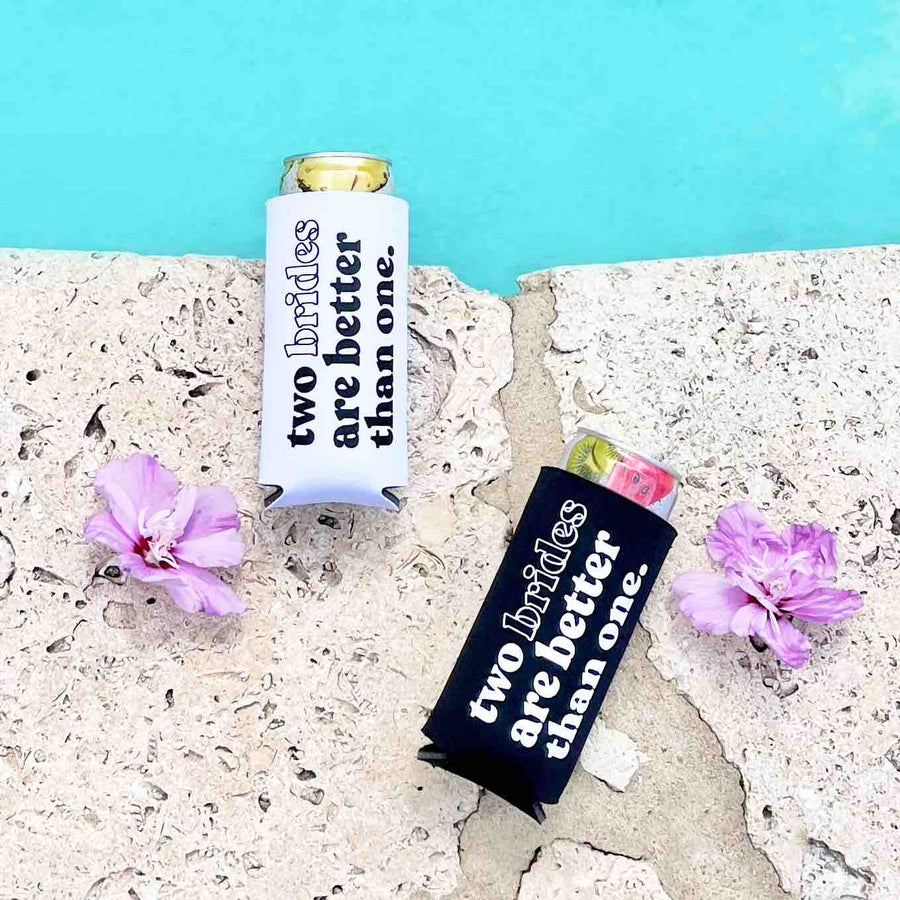 Two Brides Are Better Than One LGBTQ Bachelorette Coozies, Can Coolers, Accessories, Favors, Supplies